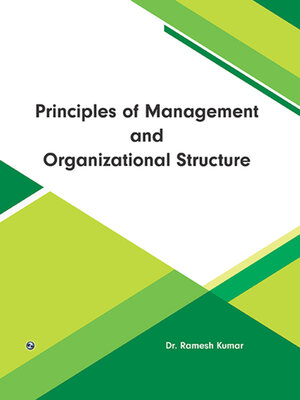 cover image of Principles of Management and Organizational Structure